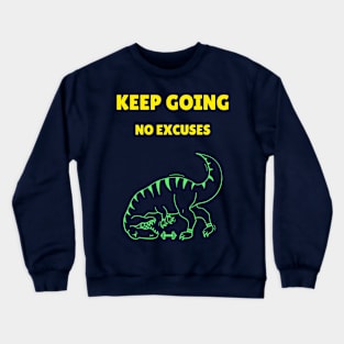 Keep Going Crewneck Sweatshirt